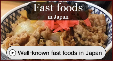 Well-known fast foods in Japan